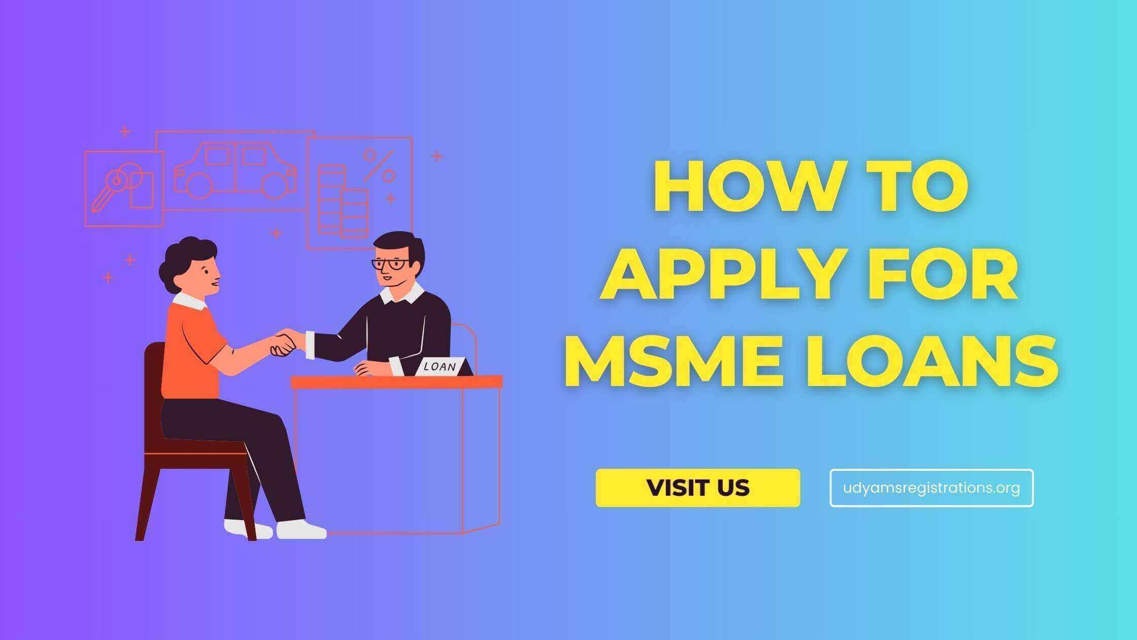 How to apply for MSME Loans