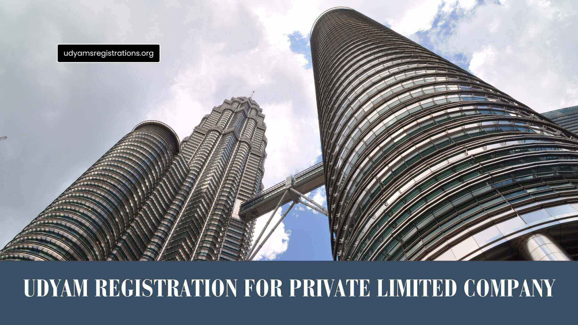 Udyam Registration for Private Limited Company