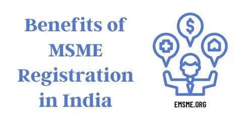 Benefits Of MSME Registration in India